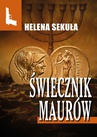 ebook Świecznik Maurów - Helena Sekuła