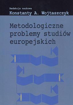 ebook Metodologiczne problemy studiów europejskich