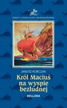 ebook Król Maciuś I na bezludnej wyspie - Janusz Korczak