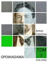 ebook Opowiadania. Tom I - II - Anton Czechow