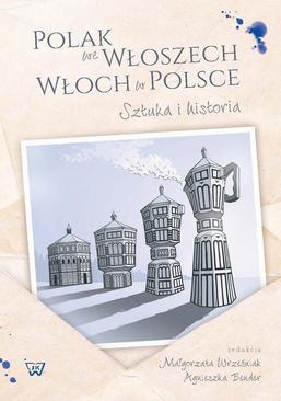ebook Polak we Wloszech. Włoch w Polsce. Sztuka i historia