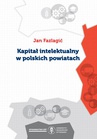 ebook Kapitał intelektualny w polskich powiatach - Jan Fazlagić