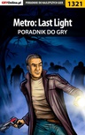 ebook Metro: Last Light - poradnik do gry - Jacek "Stranger" Hałas