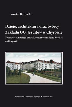 ebook Dzieje, architektura oraz twórcy Zakładu OO. Jezuitów w Chyrowie