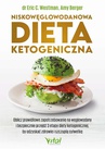 ebook Niskowęglowodanowa dieta ketogeniczna - Amy Berger,Eric C Westman