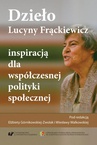 ebook Dzieło Lucyny Frąckiewicz inspiracją dla współczesnej polityki społecznej - 