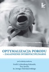 ebook Optymalizacja porodu. Zagadnienie interdyscyplinarne - Emilia Lichtenberg-Kokoszka,Ewa Janiuk,Jerzy Dzierżanowski