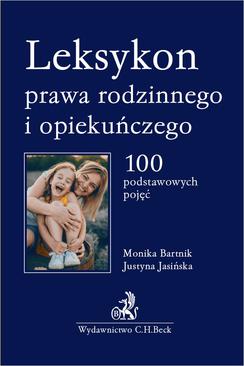 ebook Leksykon prawa rodzinnego i opiekuńczego. 100 podstawowych pojęć