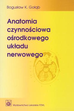 ebook Anatomia czynnościowa ośrodkowego układu nerwowego