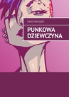 ebook Punkowa dziewczyna - Kozłowska Justyna