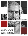 ebook Hippolytos uwieńczony -  Eurypides