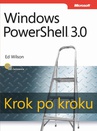 ebook Windows PowerShell 3.0 Krok po kroku - Edward Wilson