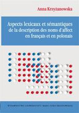 ebook Aspects lexicaux et sémantiques de la description des noms d'affect en français et en polonais