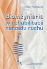 ebook Bioinżynieria w rehabilitacji narządu ruchu - Roman Paśniczek