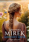 ebook Kwiatowy dwór - Krystyna Mirek