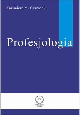 ebook Profesjologia. Nauka o zawodowym rozwoju człowieka