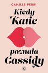ebook Kiedy Katie poznała Cassidy - Camille Perri
