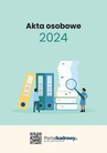 ebook Akta osobowe 2024 - praca zbiorowa