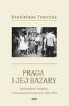 ebook Praga i jej bazary - Stanislaus Tomczak