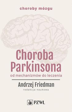 ebook Choroba Parkinsona. Od mechanizmów do leczenia