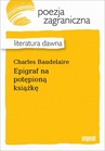 ebook Epigraf na potępioną książkę - Charles Baudelaire