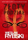 ebook Złoty podział - Wiesław Rybski