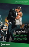 ebook Przed nami przyszłość - Annie West