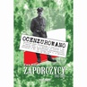 ebook Zaporczycy 1943-1949 - Ewa Kurek