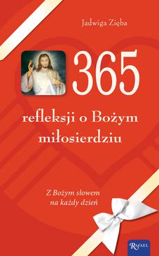 ebook 365 refleksji o Bożym miłosierdziu. Z Bożym słowem na każdy dzień