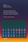 ebook Fizykochemiczne metody rozdzielania w medycynie i farmacji Ćwiczenia laboratoryjne - 