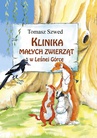 ebook Klinika Małych Zwierząt w Leśnej Górce - Tomasz Szwed
