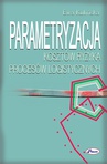 ebook Parametryzacja kosztów ryzyka procesów logistycznych - Ewa Kulińska
