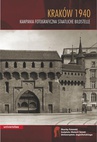 ebook Kraków 1940 Kampania fotograficzna Staatliche Bildstelle - Wojciech Walanus