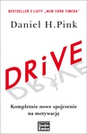 ebook DRIVE. Kompletnie nowe spojrzenie na motywację - Daniel H. Pink