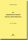 ebook Ku Hipersłownikowi języka rosyjskiego. (II: 773–1554) - Jan Wawrzyńczyk