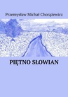 ebook Piętno Słowian - Przemysław Chorążewicz