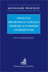 ebook Ewolucja zbiorowego zarządu prawami autorskimi i pokrewnymi - Edyta Konopczyńska