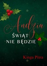 ebook Andzia, świąt nie będzie - Kinga Pitra