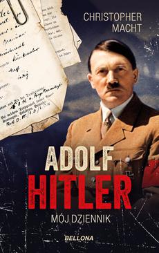 ebook Adolf Hitler, Mój dziennik