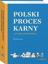 ebook Polski proces karny - Paweł Wiliński,Anna Gerecka-Żołyńska,Barbara Janusz-Pohl,Piotr Karlik,Martyna Kusak,Stanisław Stachowiak