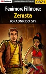 ebook Fenimore Fillmore: Zemsta - poradnik do gry - Artur "Arxel" Justyński