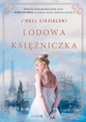 ebook Lodowa księżniczka - J'nell Ciesielski