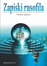 ebook Zapiski rusofila - Wiesław Kuźmicz