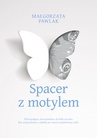 ebook Spacer z motylem - Małgorzata Pawlak