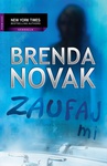 ebook Zaufaj mi - Brenda Novak