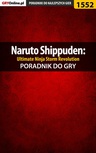 ebook Naruto Shippuden: Ultimate Ninja Storm Revolution - poradnik do gry - Jakub Bugielski