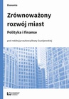 ebook Zrównoważony rozwój miast. Polityka i finanse - Beata Guziejewska