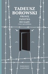 ebook Proszę państwa do gazu i inne opowiadania - Tadeusz Borowski