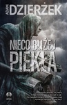 ebook Nieco bliżej piekła - Adam Dzierżek