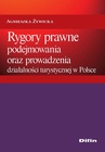 ebook Rygory prawne podejmowania i prowadzenia działalności turystycznej w Polsce - Agnieszka Żywiecka